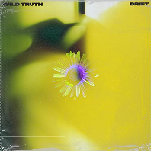 Wild Truth - Drift